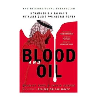 Blood and Oil, Bradley Hope, Justin Scheck