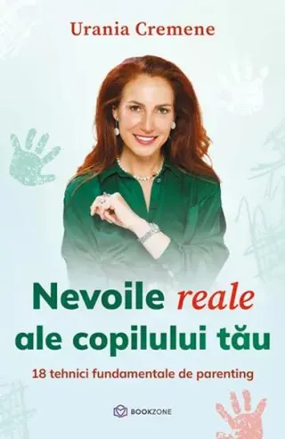 Nevoile reale ale copilului tău