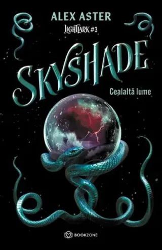 Skyshade. Cealaltă lume (Vol. 3)