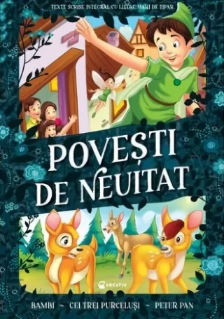 Povești de neuitat. Bambi, Cei trei purceluși, Peter Pan