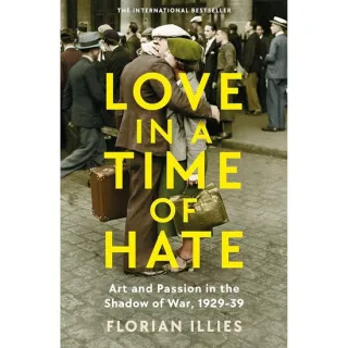 Love in a Time of Hate