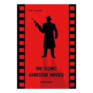 100 Iconic Gangster Movies