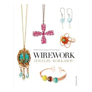 Wirework Jewelry Workshop: Handcrafted Designs & Techniques
