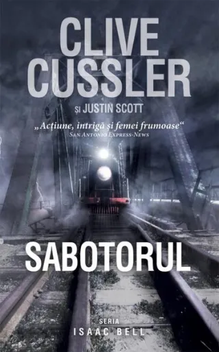 Sabotorul. Seria Isaac Bell