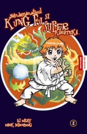 Neîndemanaticul Kung Fu și Superkarateka - vol 2
