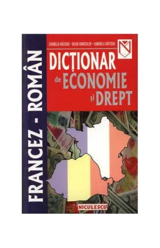 Dicţionar de economie şi drept francez-român
