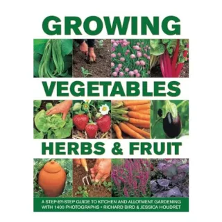 Growing Vegetables, Herbs and Fruit