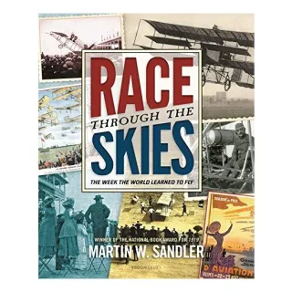 Race Through the Skies, Martin W. Sandler
