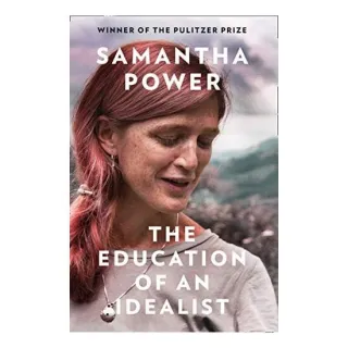 Education of an Idealist