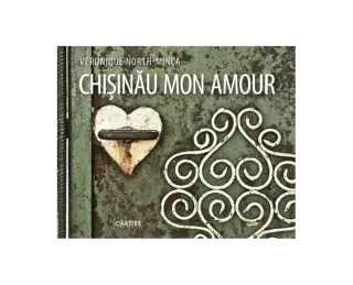 Chișinău, mon amour