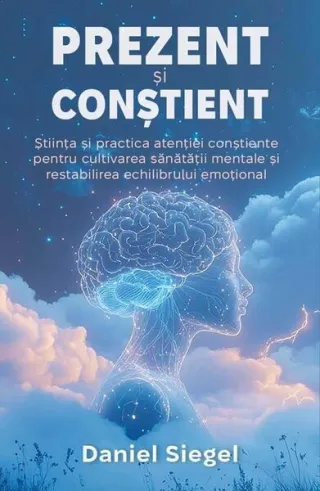 Prezent și Conștient